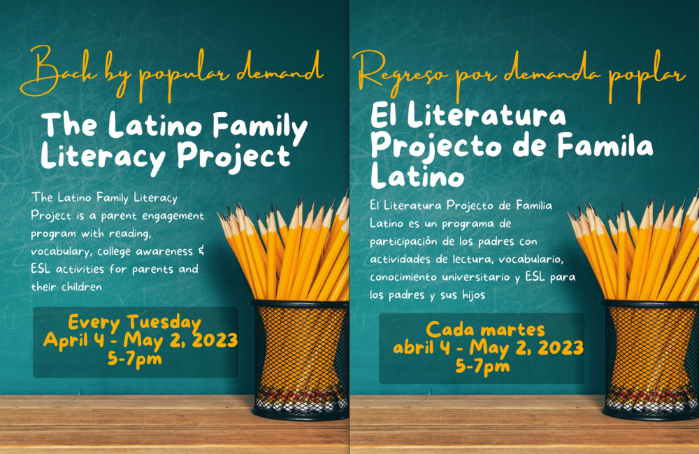 Graphic describing The Latino Family Literacy Project. A program every Tuesday from April 4th - May 2nd  for parents to get information to help support their students in school